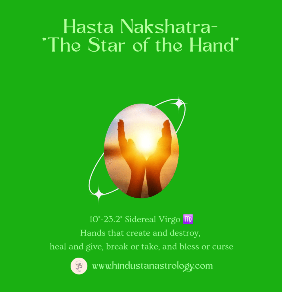 Hasta Nakshatra, "The Hand", in Vedic Astrololgy.