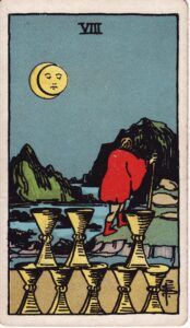 Moon in Aquarius to Pisces, Purva Bhadrapada, and Uttara Bhadrapada, the Eight of Cups Tarot card.
