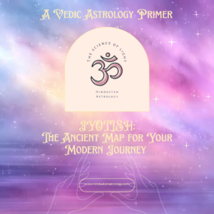 Jyotish Vedic Astrology Primer